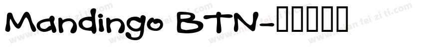 Mandingo BTN字体转换